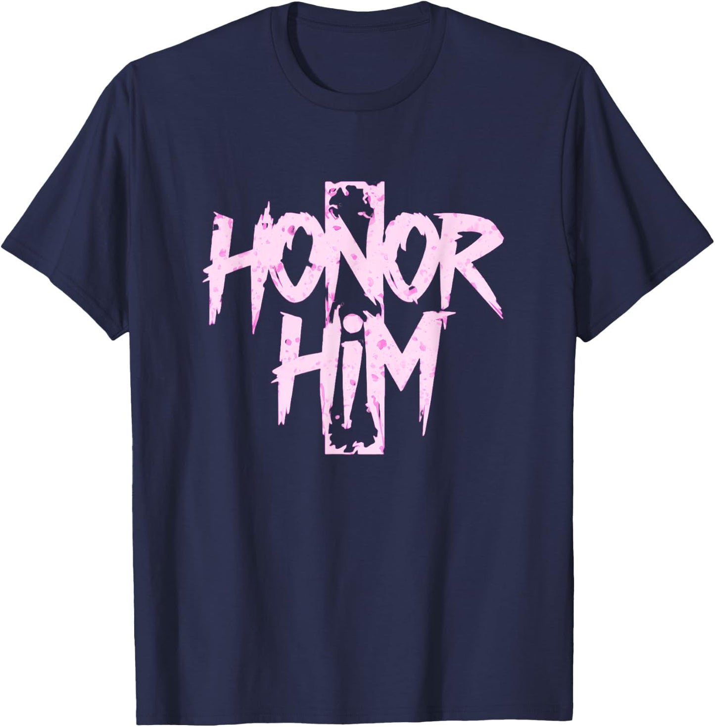 Honor Him T-Shirt - T-Shirt | Navy