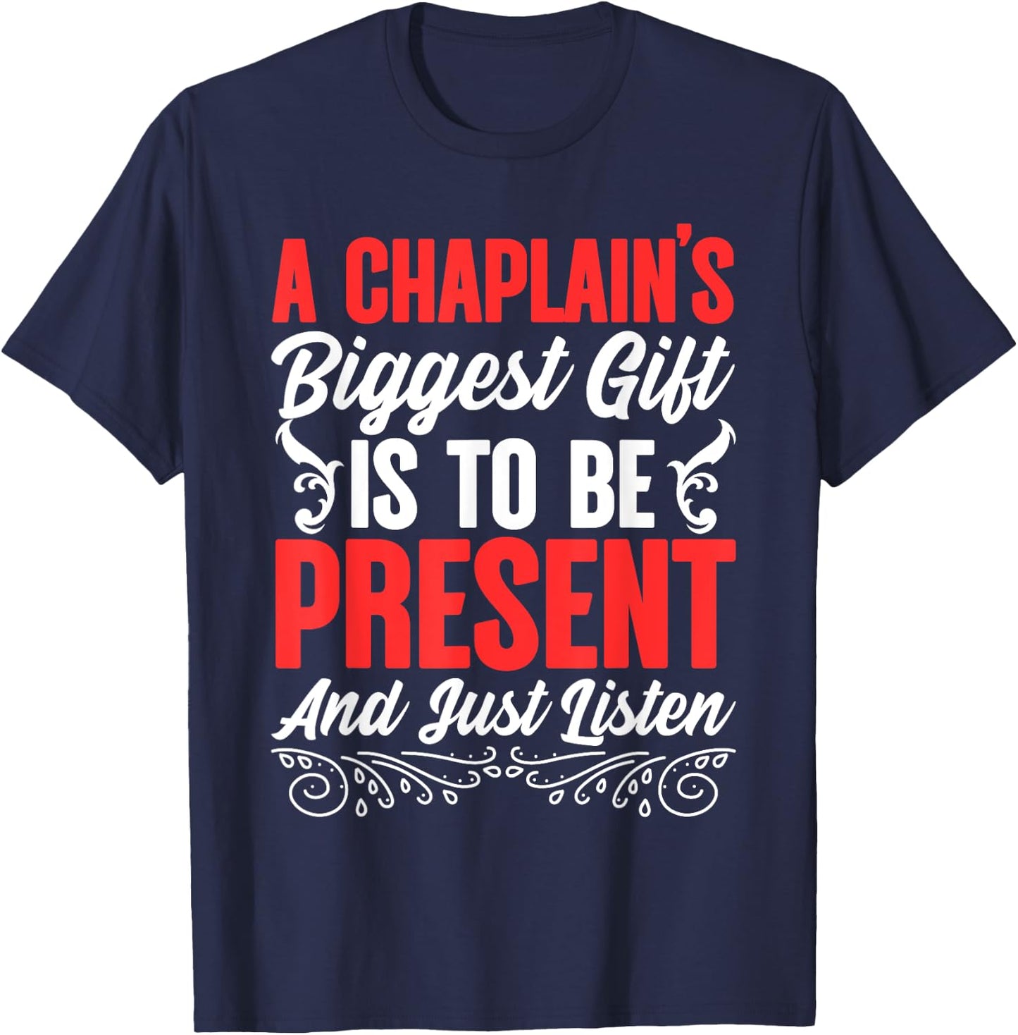 Chaplain Listen Guardian Religious Clergy Chaplain T-Shirt - T-Shirt | Navy