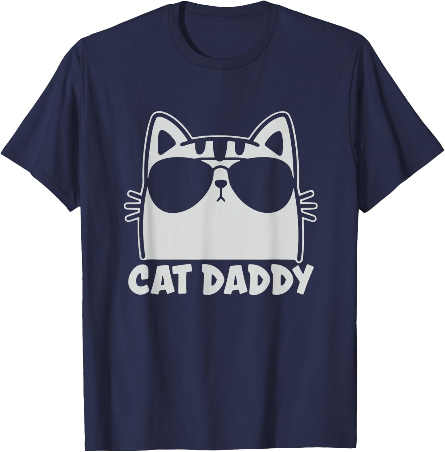 Cool Cat Daddy Sunglasses Funny Cat Lover Gift Father's Day T-Shirt - T-Shirt | Navy
