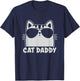 Cool Cat Daddy Sunglasses Funny Cat Lover Gift Father's Day T-Shirt - T-Shirt | Navy