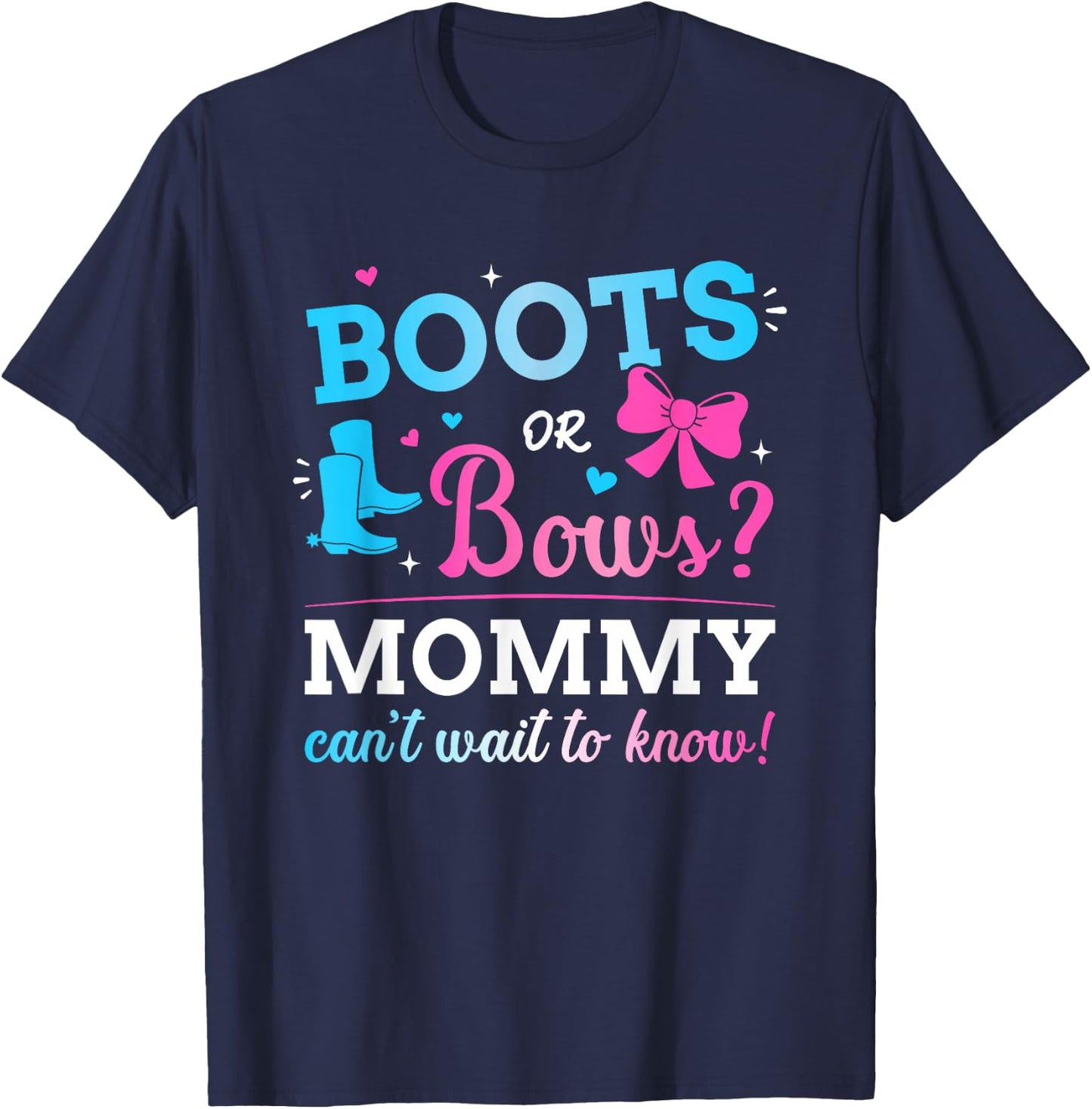 Gender reveal boots or bows mommy matching baby party T-Shirt - T-Shirt | Navy