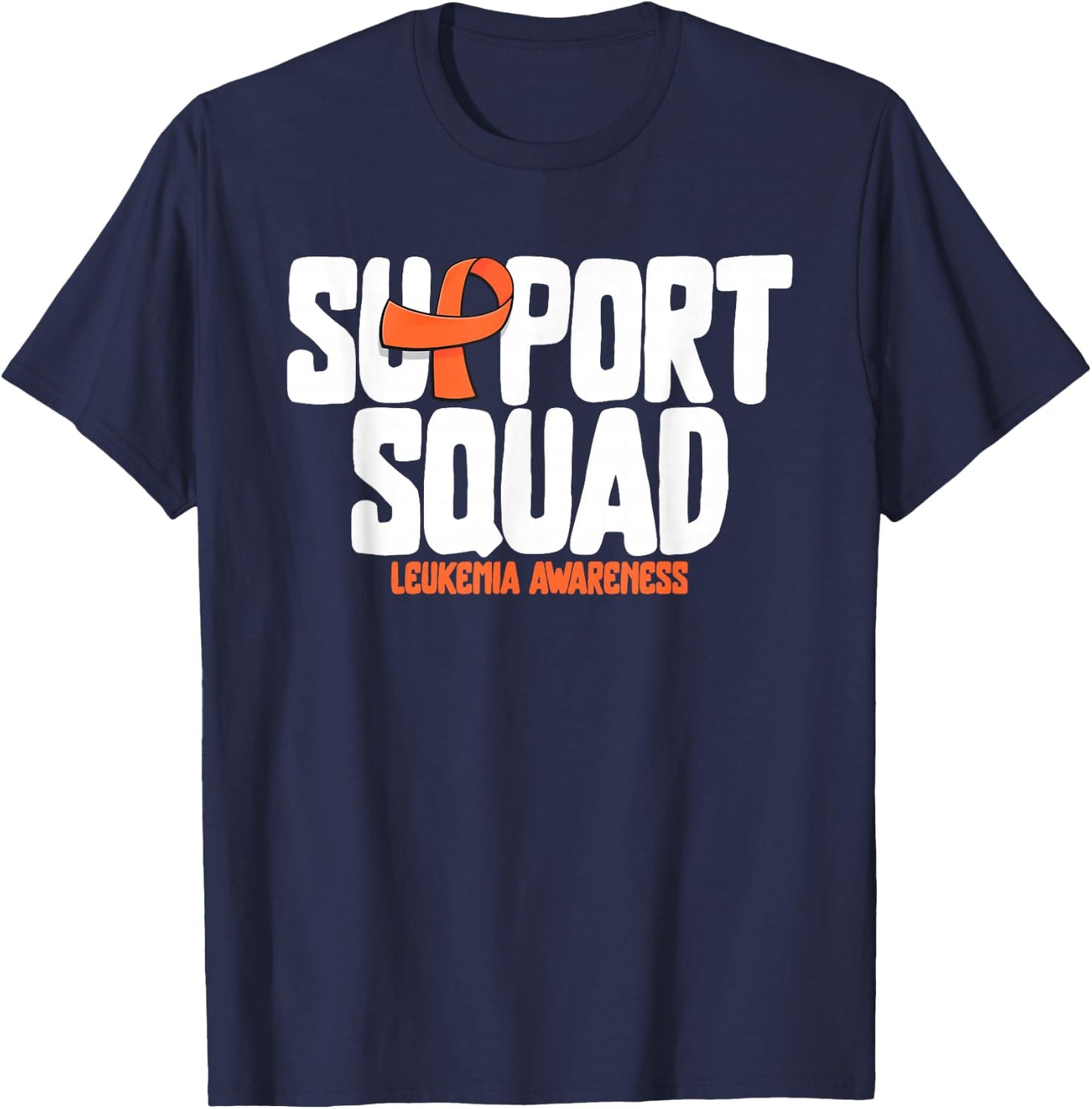 Leukemia Blood Cancer Support Squad Leukemia Awareness T-Shirt - T-Shirt | Navy