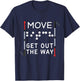 Funny Blind Move Out The Way Braille Orientation & Mobility T-Shirt - T-Shirt | Navy