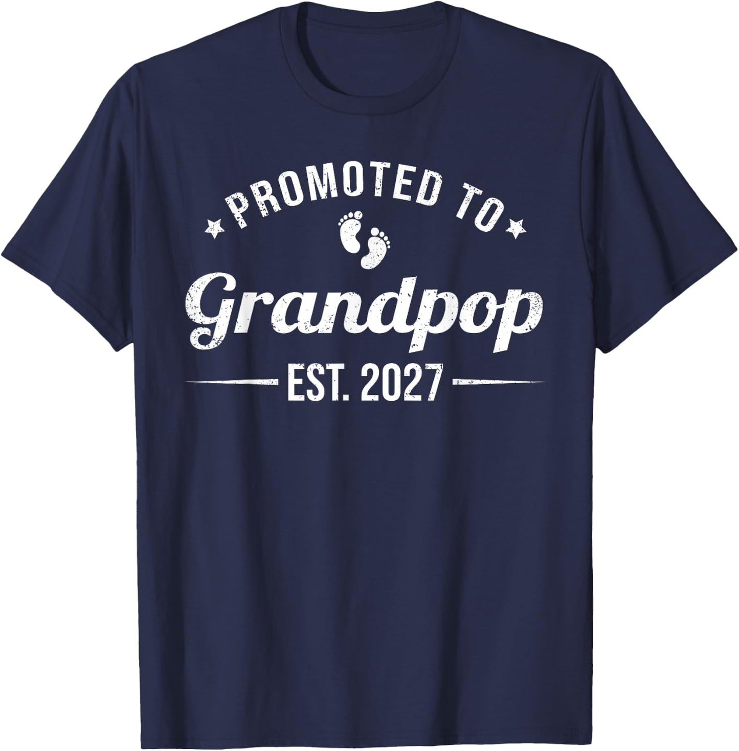 Promoted to Grandpop EST. 2027 Funny Soon to Be Grandpop T-Shirt - T-Shirt | Navy