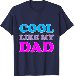 Cool Like Dad T-Shirt - T-Shirt | Navy
