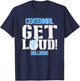 Centennial High School GET LOUD Bulldogs T-Shirt - T-Shirt | Navy