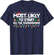 Most Likely To Start The Shenanigans Christmas Family T-Shirt - T-Shirt | Navy