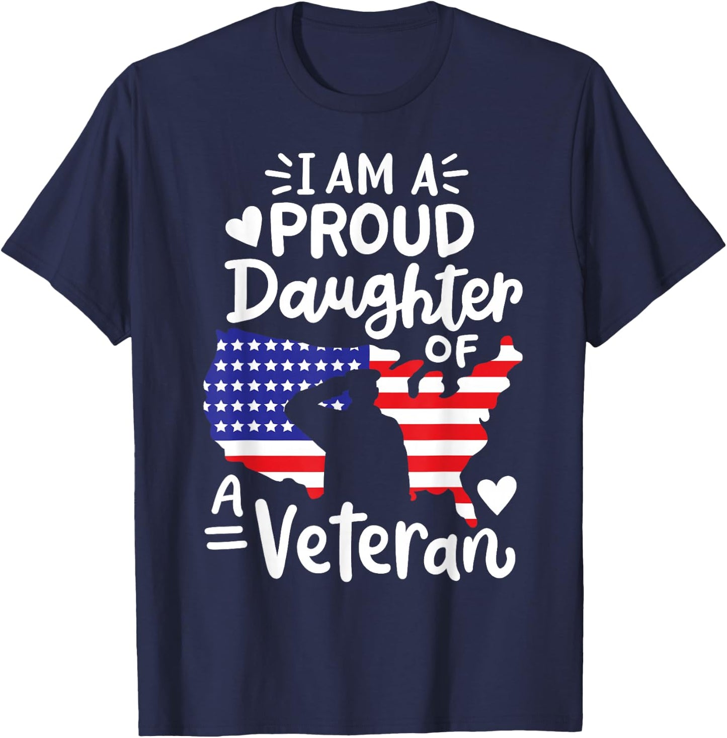 I'm A Proud Daughter of A Veteran Father's Day Girls T-Shirt - T-Shirt | Navy