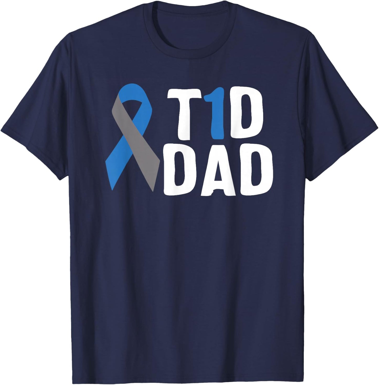 T1D Dad Diabetes Awareness Type 1 Insulin Pancreas T-Shirt - T-Shirt | Navy