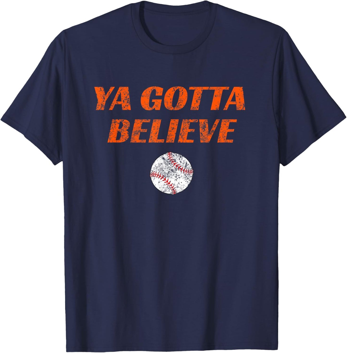 Ya Gotta Believe New York Vintage T-Shirt - T-Shirt | Navy