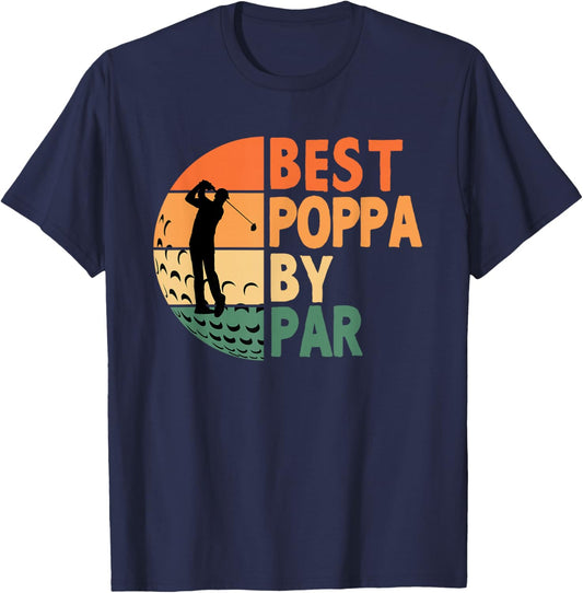 Best Poppa By Par Golfing Funny Golf Golfer T-Shirt - T-Shirt | Navy