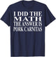 Pork Carnitas Apparel | Funny Amazing Food Lover Design T-Shirt - T-Shirt | Navy