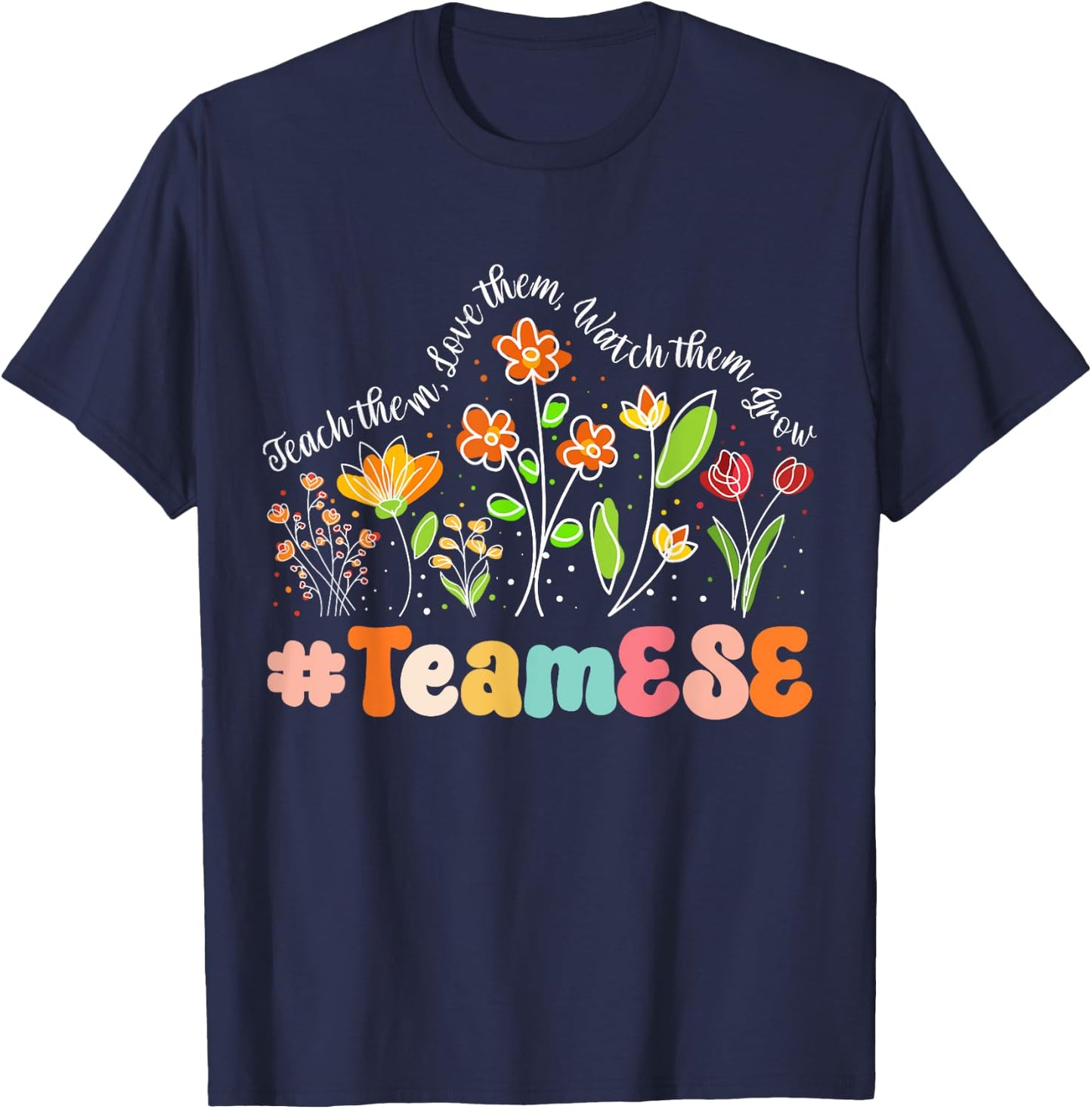 Team ESE Appreciation Week Teacher Back to School Men Women Girls Kids T-Shirt - T-Shirt | Navy