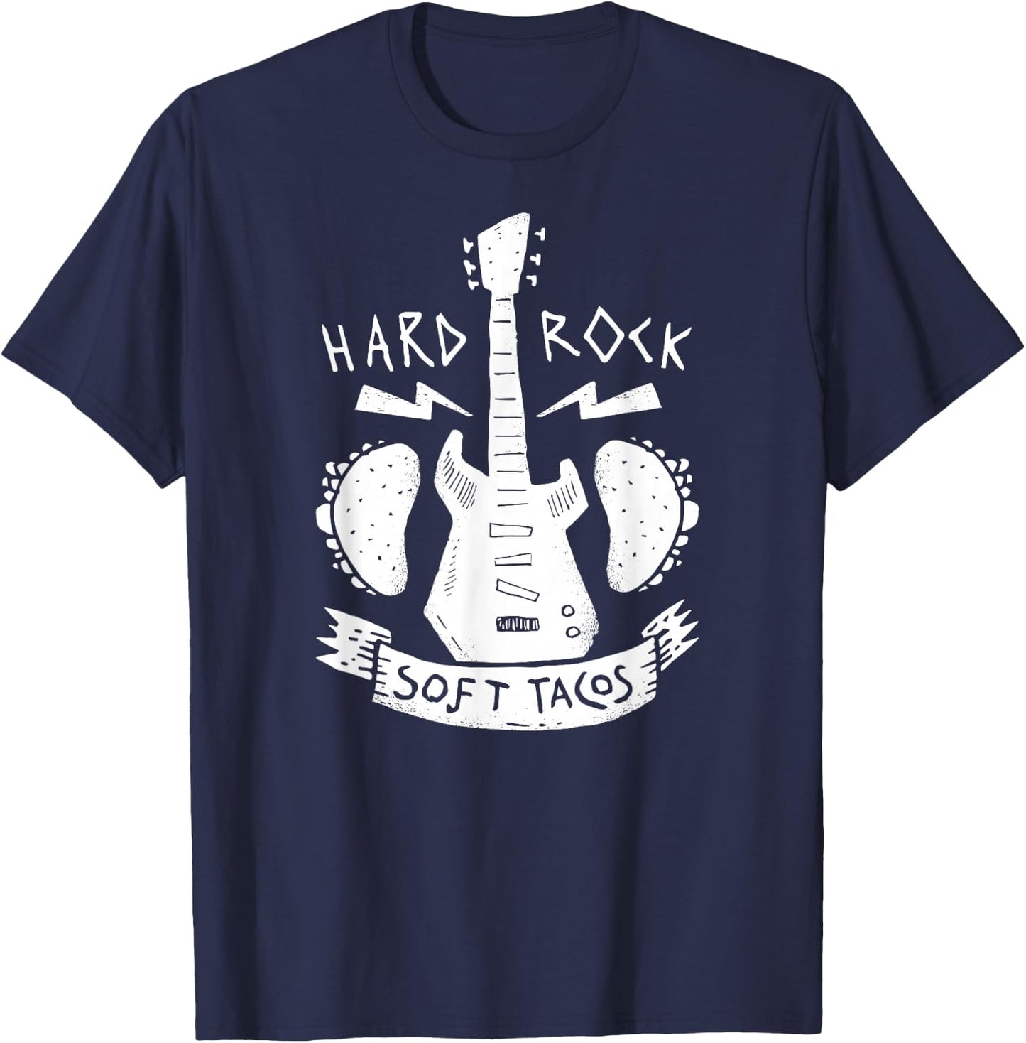 Rock & Roll Music Guitar Hard Rock Mexican Food Soft Tacos T-Shirt - T-Shirt | Navy