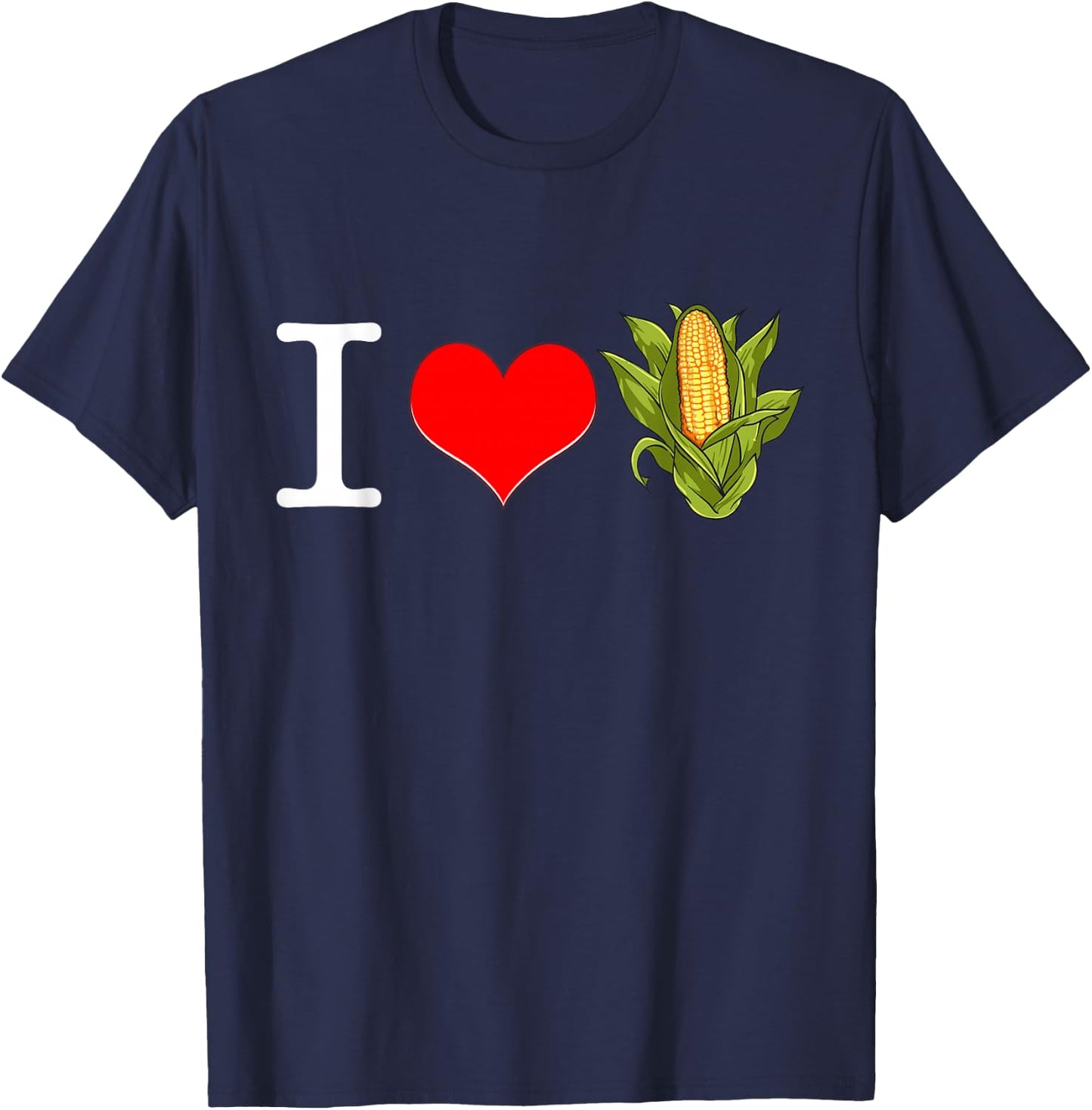 I Love Corn Cob Lover Heart Maize Food Farmer Men Women Kids T-Shirt - T-Shirt | Navy