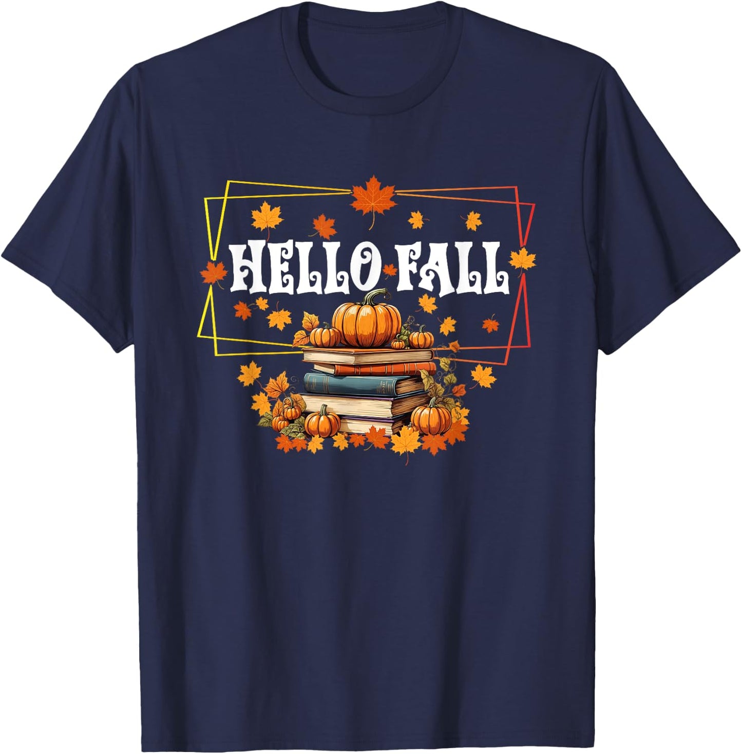 Hello Fall Gifts Pumpkin and Books Reading lovers in Autumn T-Shirt - T-Shirt | Navy
