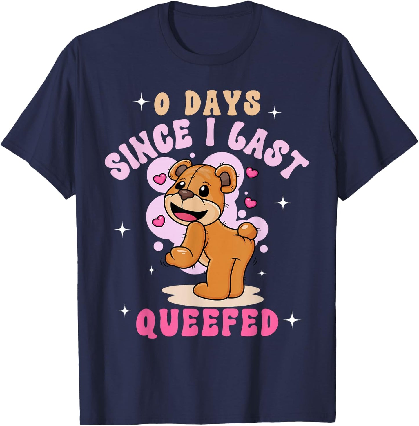 0 Days Since I Last Queefed Retro Groovy Trendy -Adults - Queef Embarrassing Meme Funny Adult Humor - Black - Small T-Shirt - T-Shirt | Navy