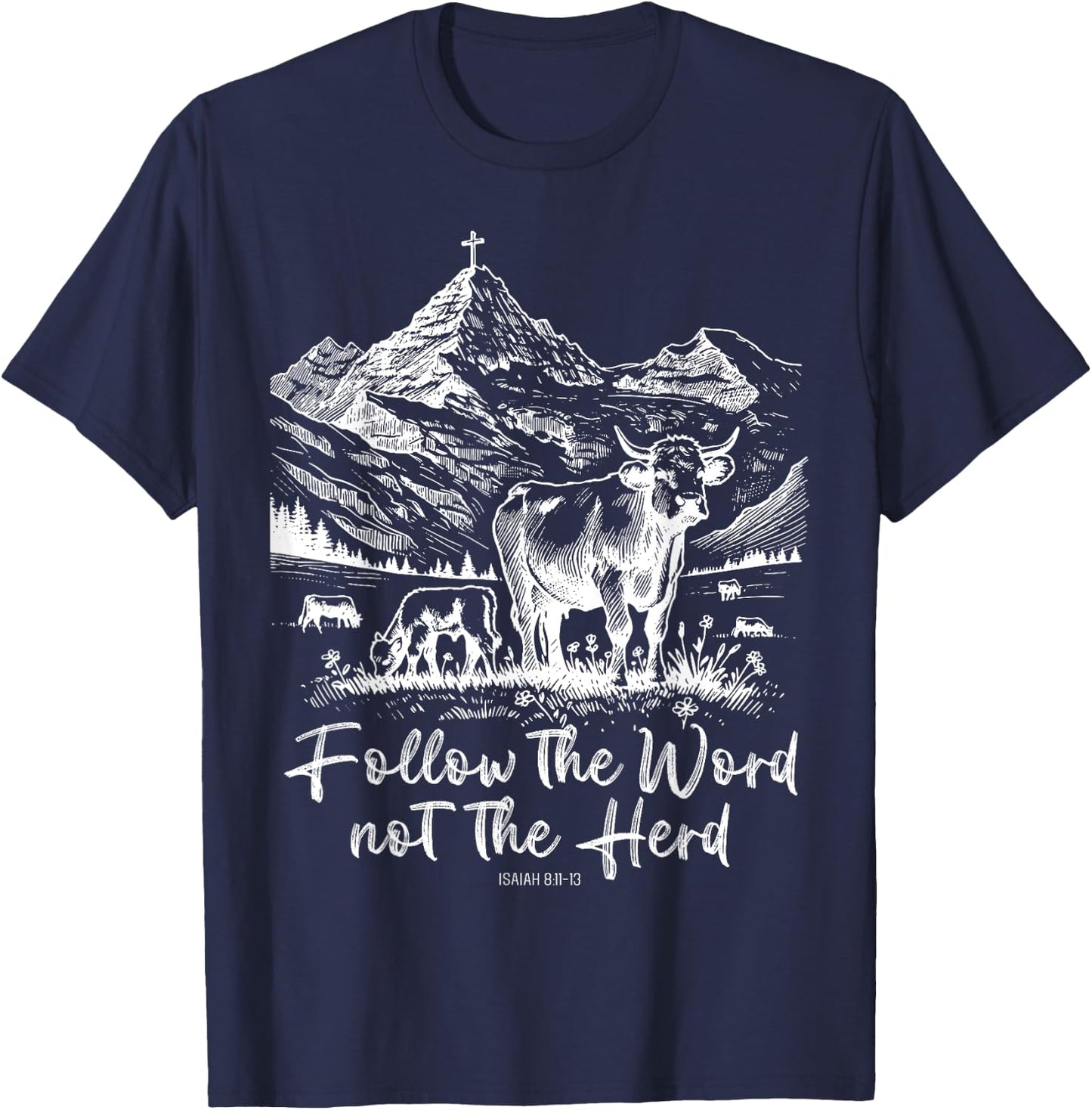 Follow The Word Not The Herd Funny Cow Farm T-Shirt - T-Shirt | Navy