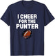 I Cheer For The Punter Funny Punter Football Humor T-Shirt - T-Shirt | Navy