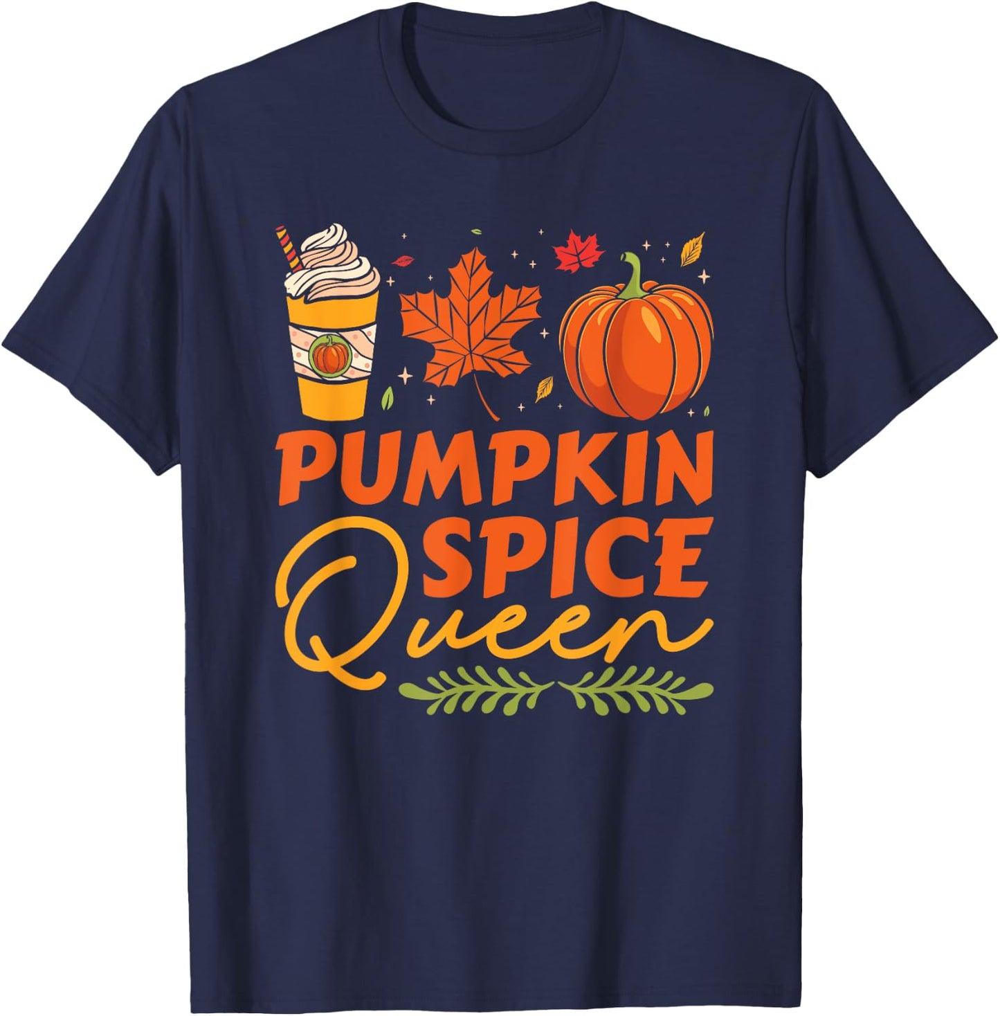 Pumpkin Spice Queen Thanksgiving Autumn Fall T-Shirt - T-Shirt | Navy