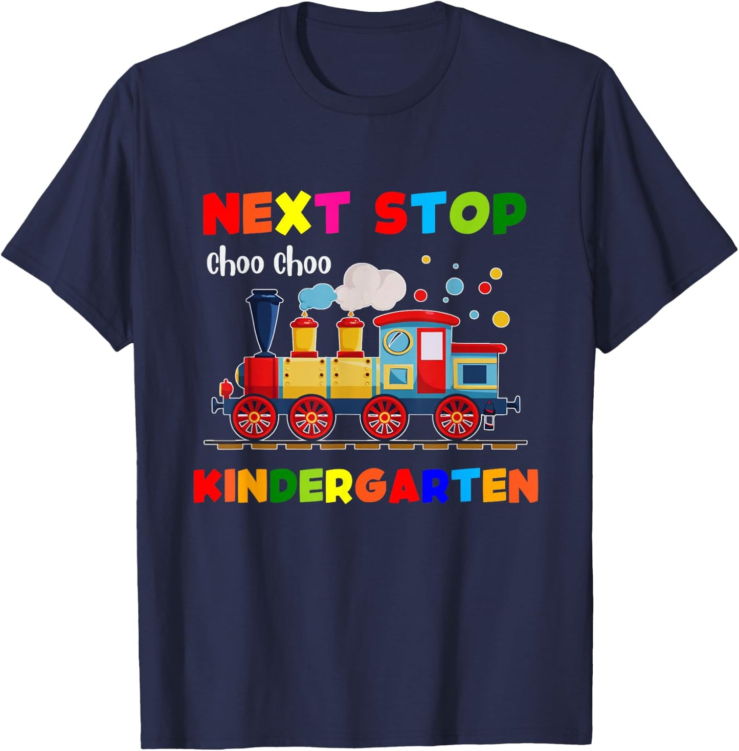 Next Stop Kindergarten Trains Preschool Graduate T-Shirt - T-Shirt | Navy
