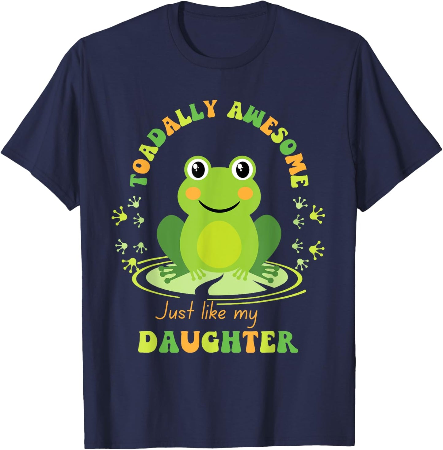 Toadally Awesome Like My Daughter Mom Dad Retro Wavy Text T-Shirt - T-Shirt | Navy