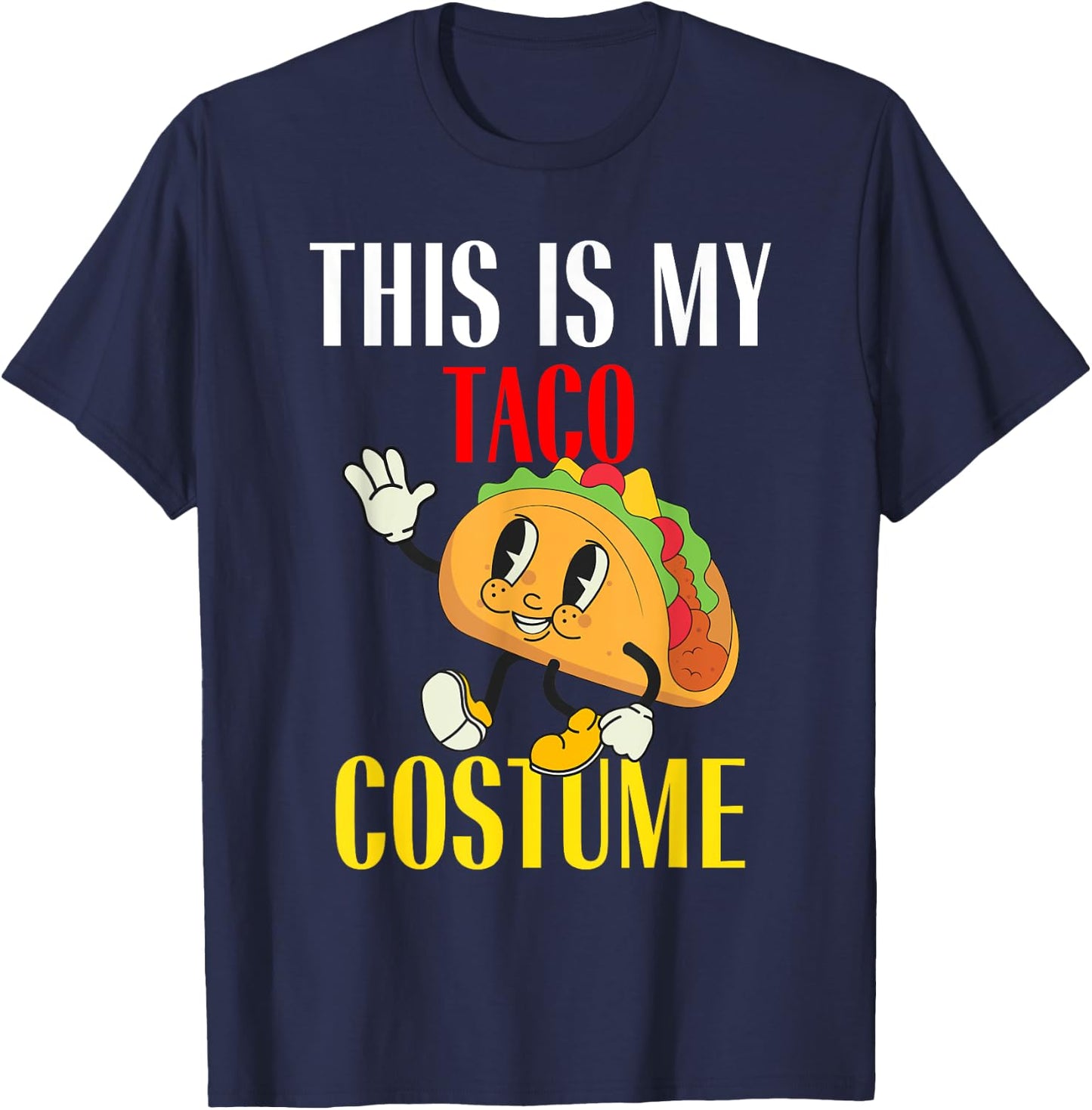 This is My Taco Costume Funny Lazy Halloween Costume Party T-Shirt - T-Shirt | Navy