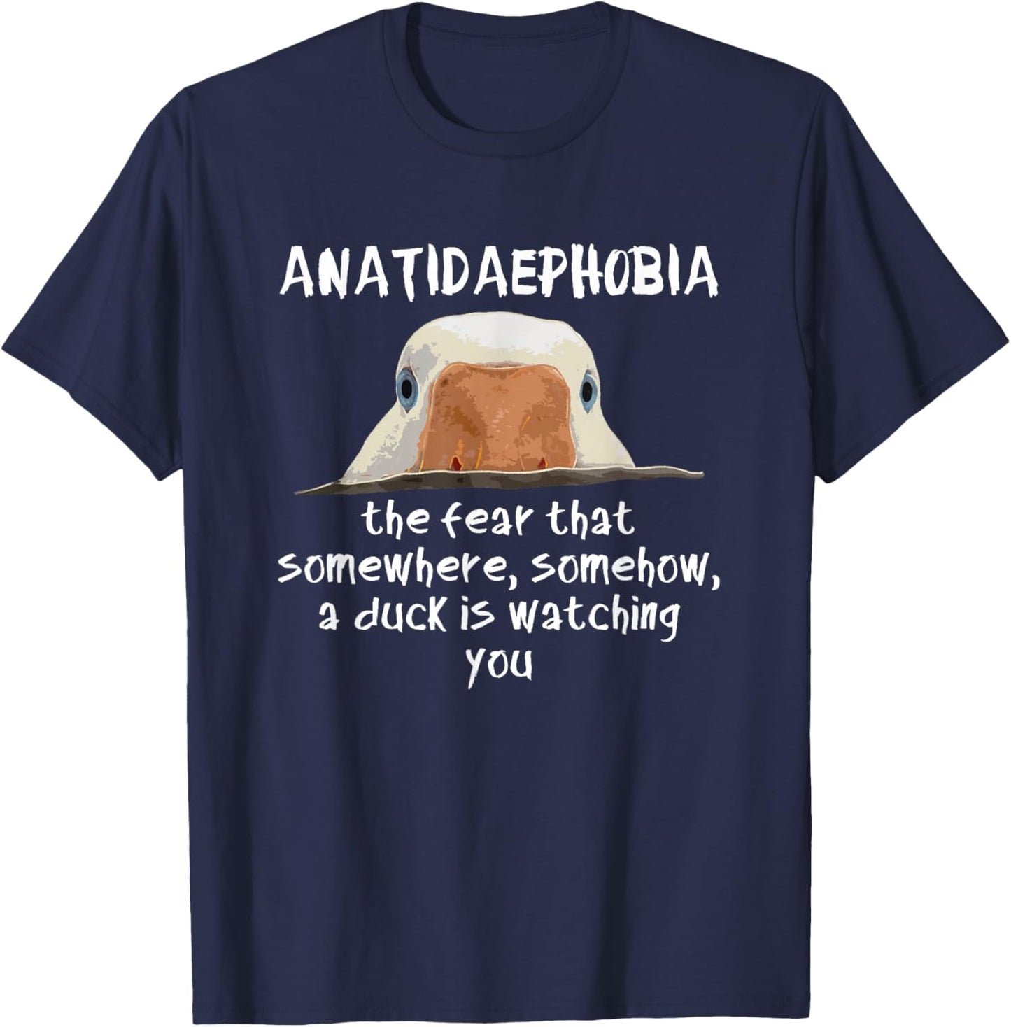 Swanky Bazaar Funny Duck Print Bird Quack Hunter Phobia Anatidaephobia T-Shirt - T-Shirt | Navy