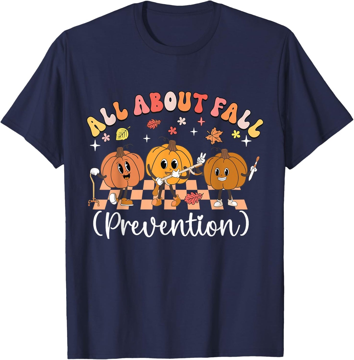 Pumpkin all about fall Prevention Halloween T-Shirt - T-Shirt | Navy