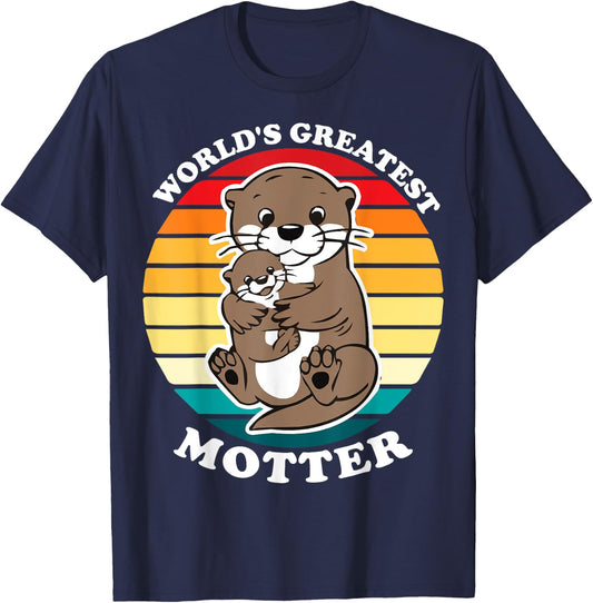 Otter Mom World's Greatest Motter Otter Mommy Mother's Day T-Shirt - T-Shirt | Navy