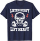 Listen Heavy Lift Heavy Apparel T-Shirt - T-Shirt | Navy