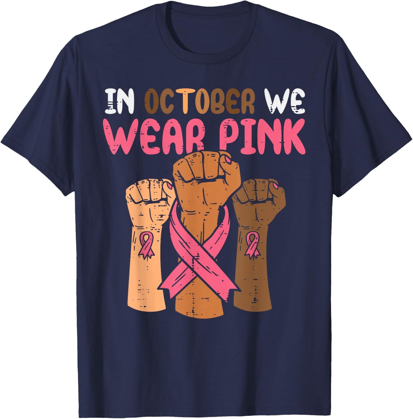 In October We Wear Pink Melanin Black Breast Cancer African T-Shirt - T-Shirt | Navy