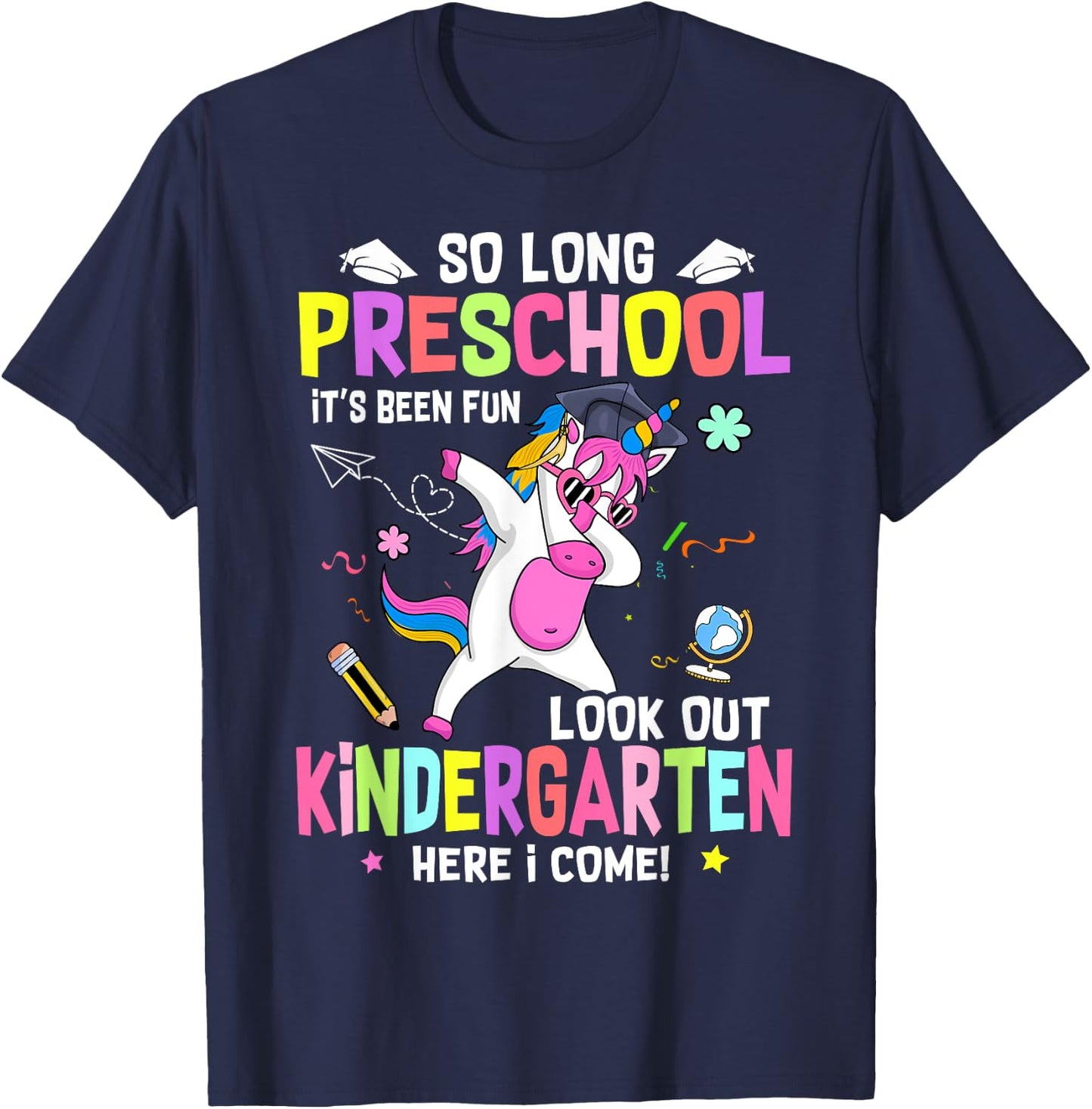 So Long Pre K It's Been Fun Look Out Kindergarten Unicorn T-Shirt - T-Shirt | Navy