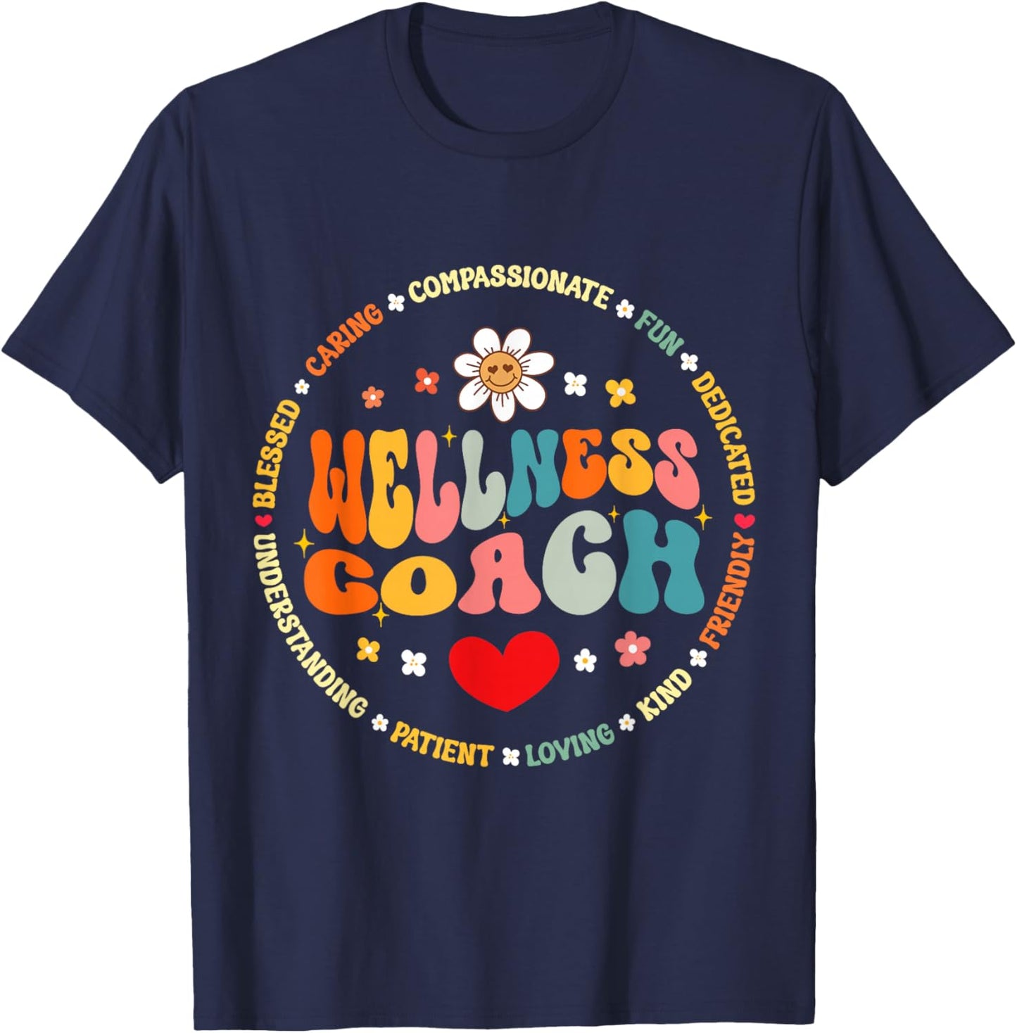 Cute Nutritionist Health And Wellness Coach Health Teacher T-Shirt - T-Shirt | Navy