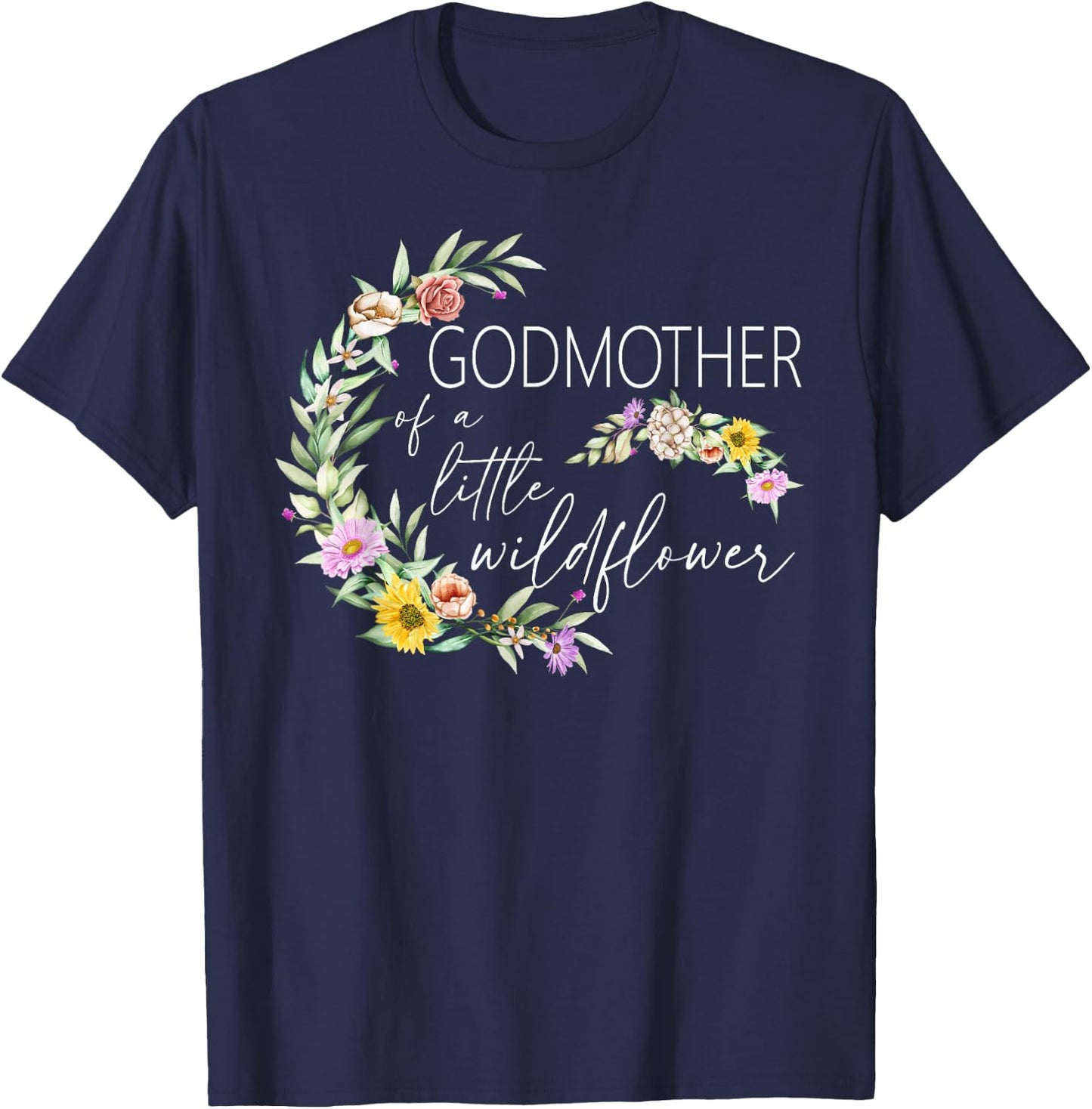 Godmother Of The Little Wildflower Birthday Party Baby T-Shirt - T-Shirt | Navy