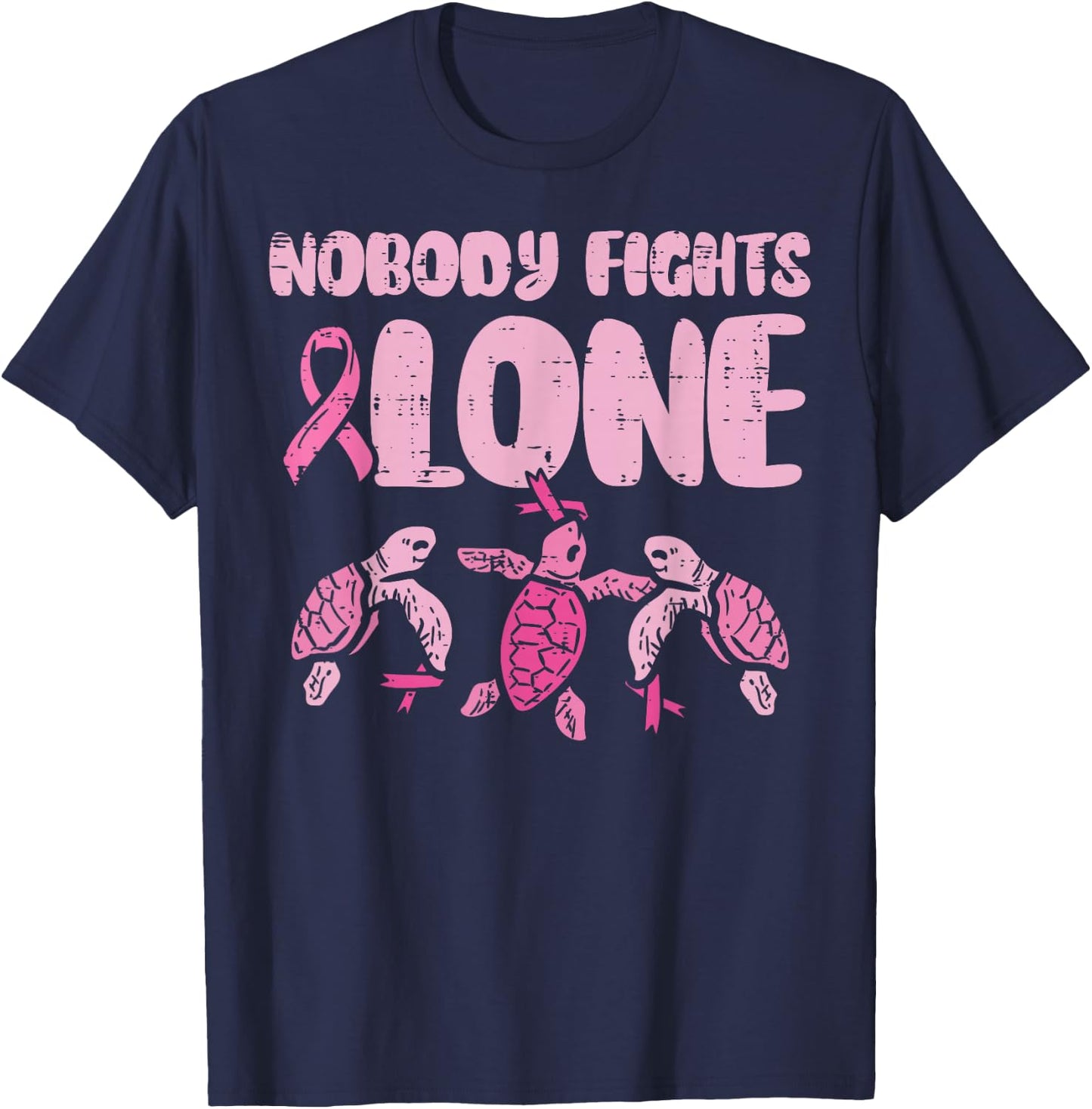 Nobody Fights Alone Turtles Breast Cancer Awareness T-Shirt - T-Shirt | Navy