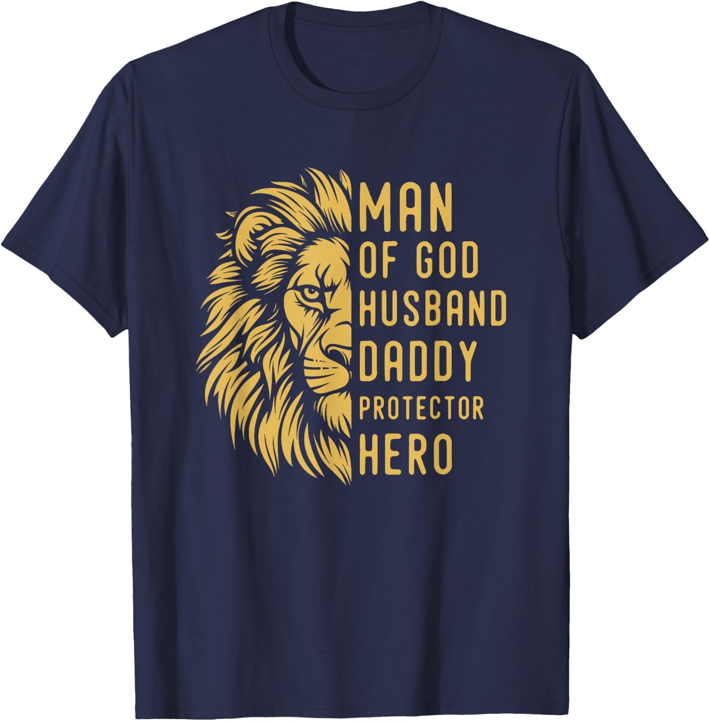 Man Of God Husband Daddy Protector Hero Religious Lion T-Shirt - T-Shirt | Navy