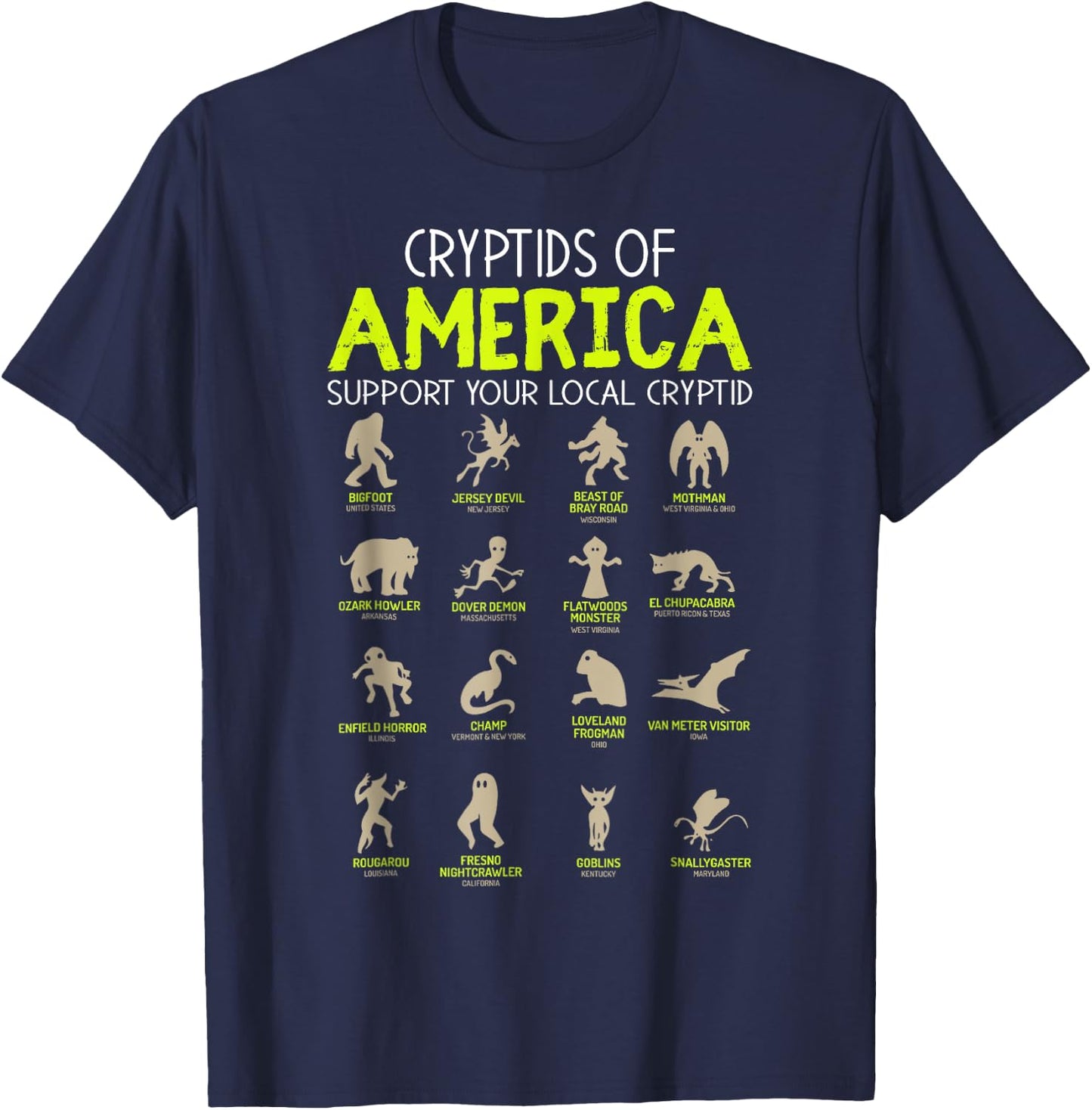 Cryptids of America Support Your Local Cryptid Folklore T-Shirt - T-Shirt | Navy