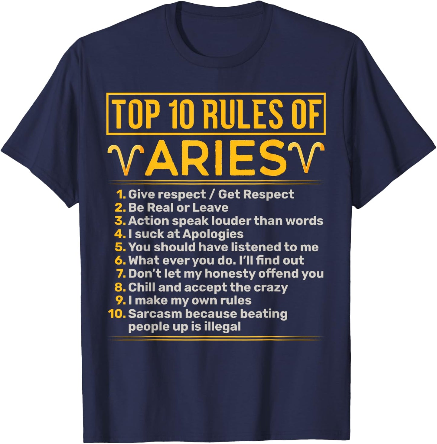 Top 10 Rules Of Aries Ram Astrology Sign Birthday T-Shirt - T-Shirt | Navy