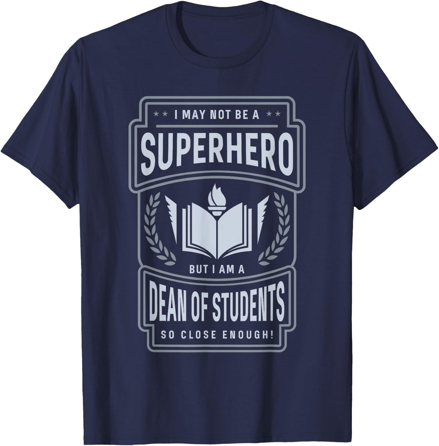 Dean Of Students T-Shirt - T-Shirt | Navy