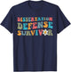 Dissertation Defense Survivor Dissertation Phd Graduation La T-Shirt - T-Shirt | Navy