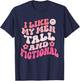 I Like My Men Tall And Fictional Apparel T-Shirt - T-Shirt | Navy