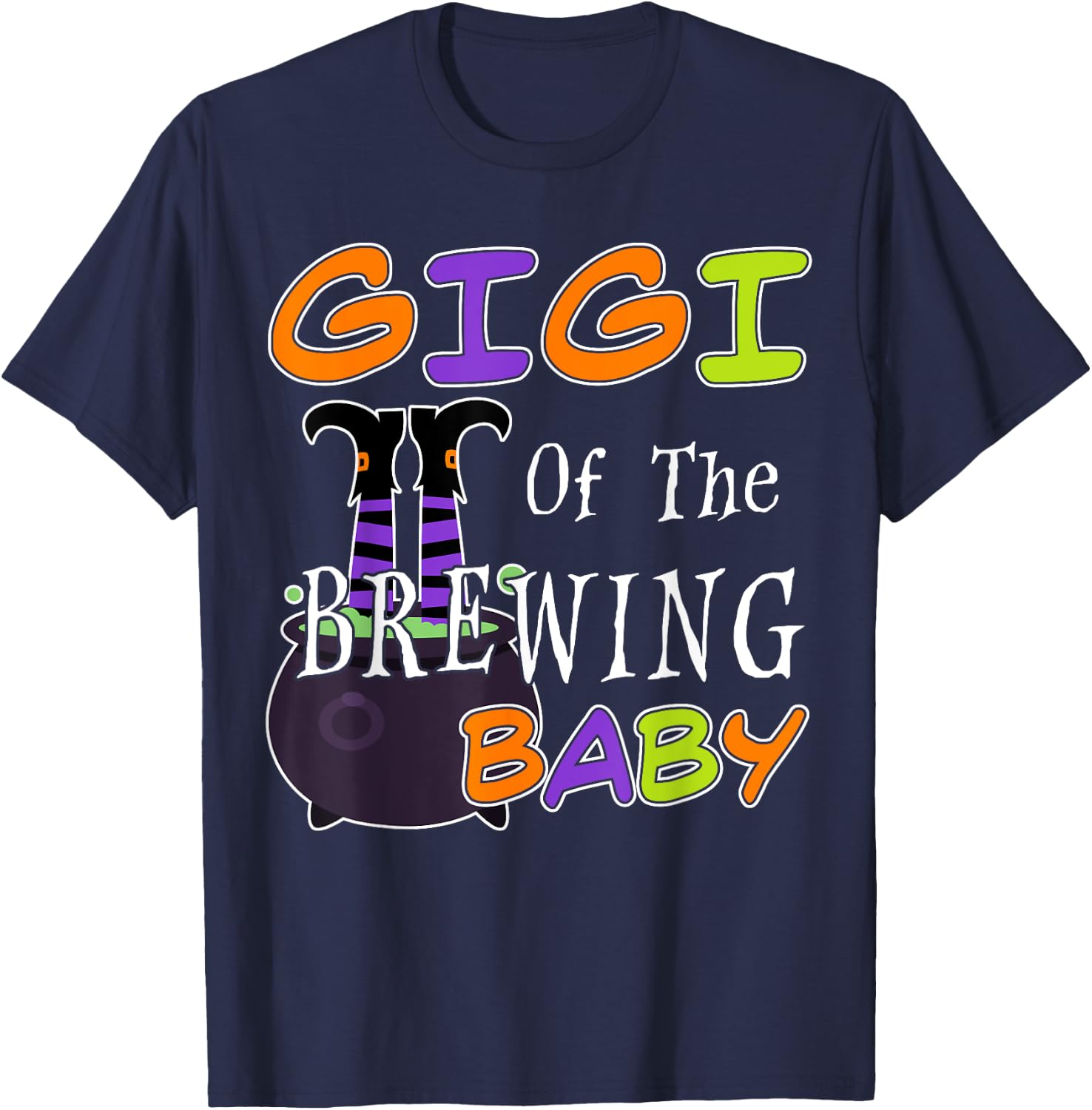 Funny Gigi Of The Brewing Baby Halloween Witch Baby Shower T-Shirt - T-Shirt | Navy
