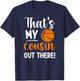 That's My Cousin Basketball Cousin Basketball Player Cousin T-Shirt - T-Shirt | Navy