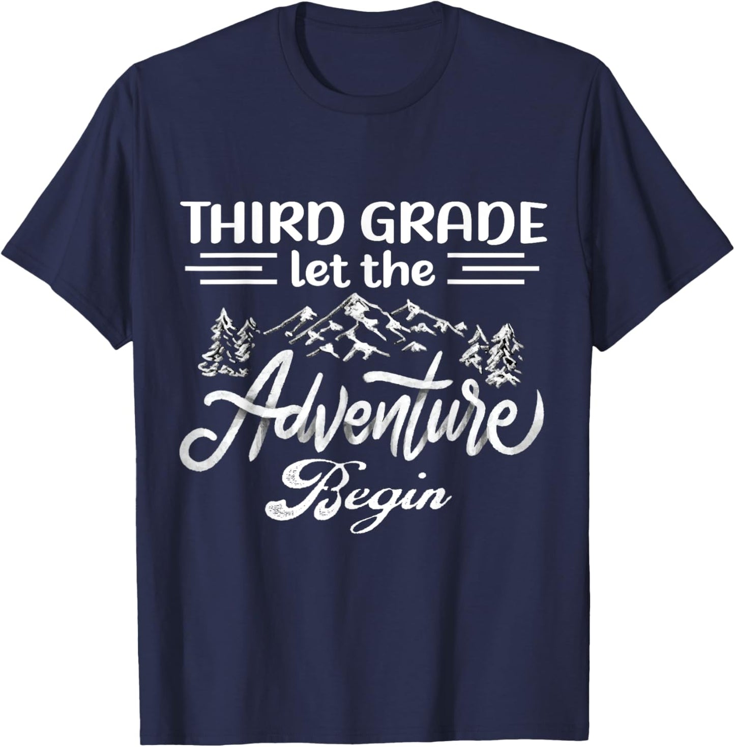Third Grade Let The Adventure Begin Back To School Teacher Women Kids T-Shirt - T-Shirt | Navy
