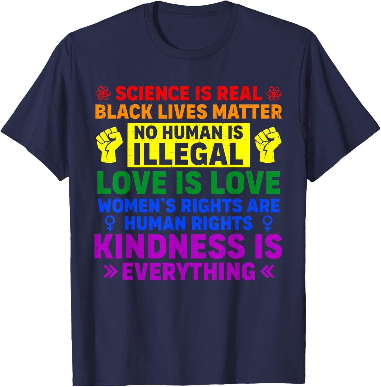 Science Kindness Equality Rainbow LGBT Gay Pride Human Right T-Shirt - T-Shirt | Navy