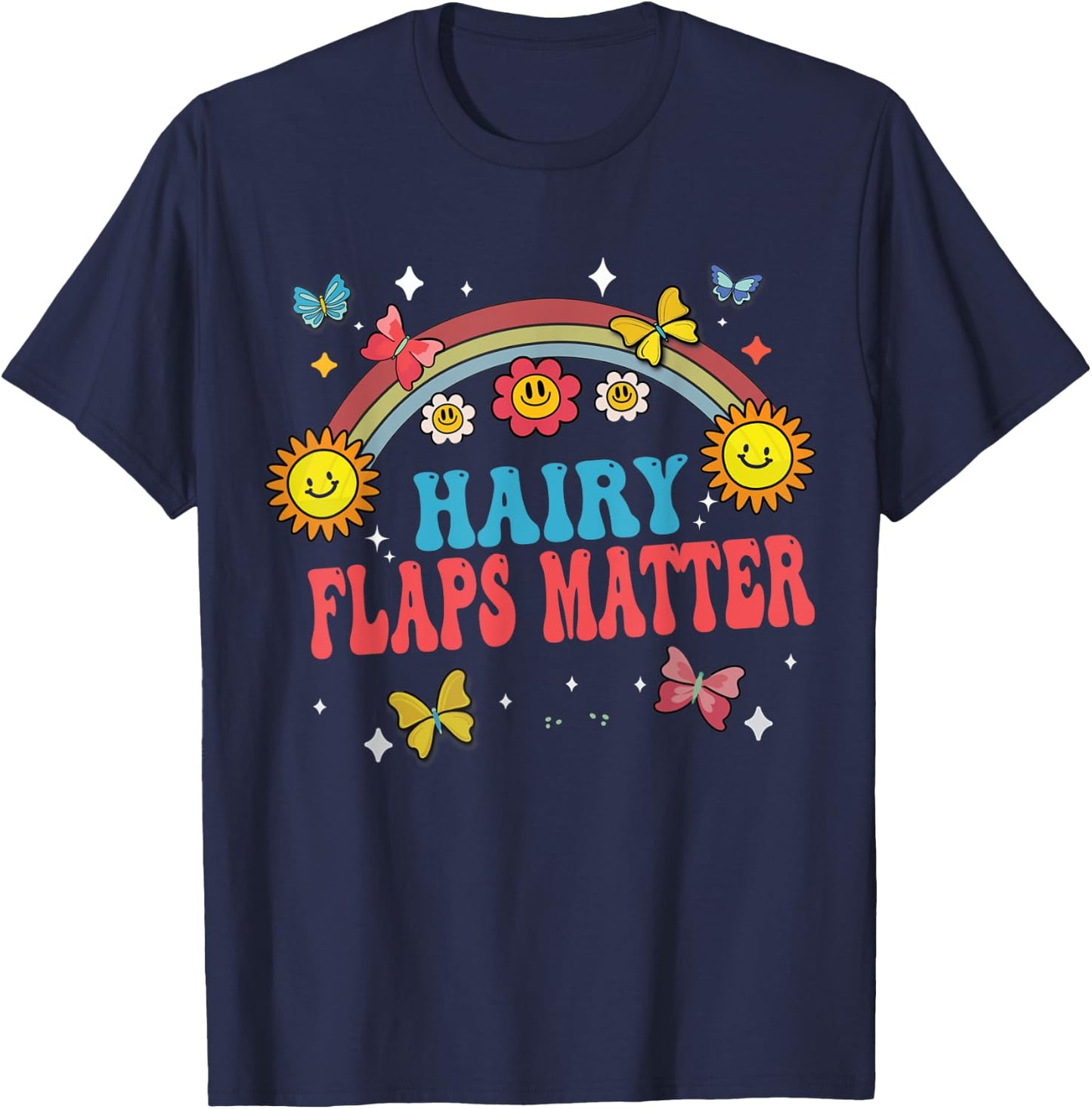 Funny Saying Inappropriate Ironic Joke Hairy Flaps Matter T-Shirt - T-Shirt | Navy