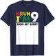 Bruh It's My 9th Birthday Sign My Shirt 9 Years Old Bday T-Shirt - T-Shirt | Navy