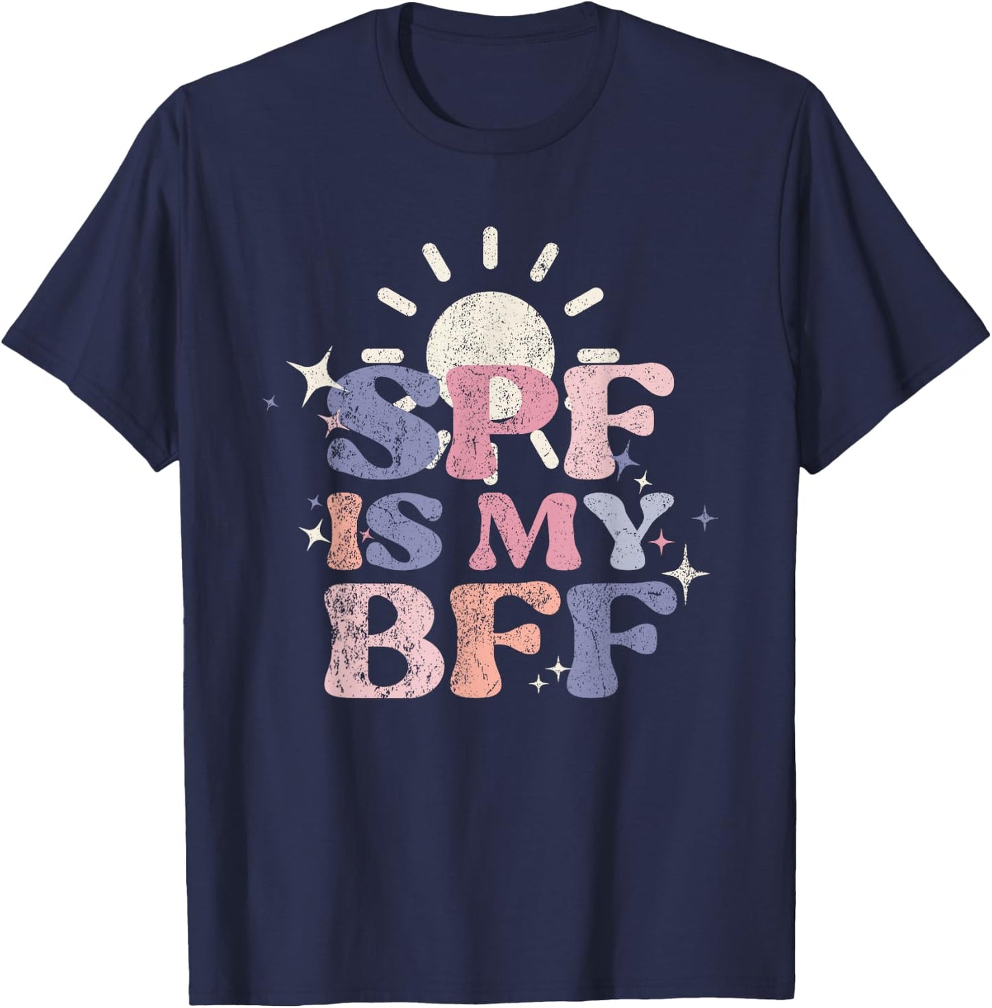 Vintage SPF Is My BFF Sunscreen Skincare Esthetician T-Shirt - T-Shirt | Navy