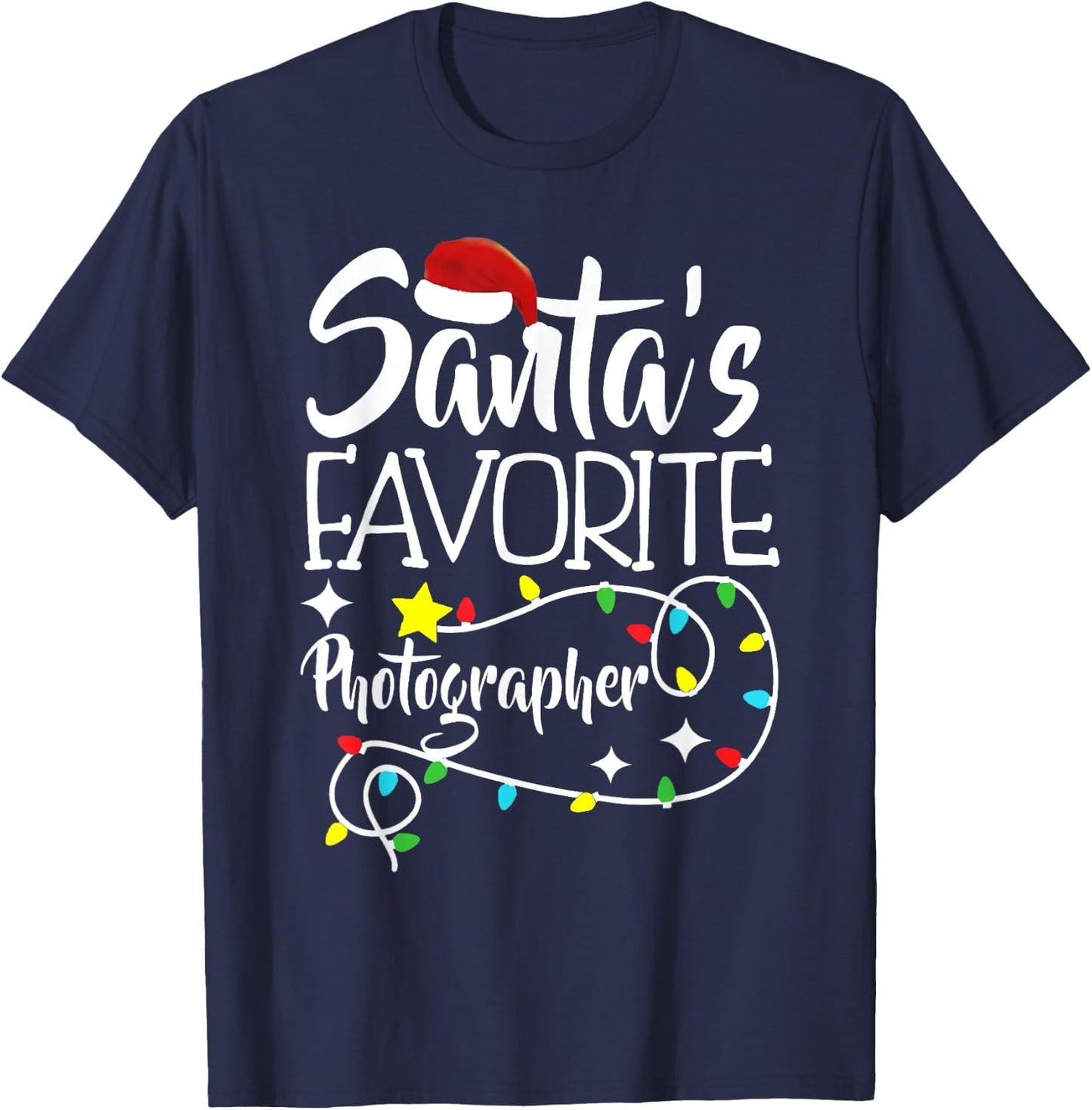 Santa's Favorite Photographer Christmas lights Santa Gifts T-Shirt - T-Shirt | Navy